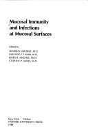 Mucosal Immunity and Infections at Mucosal Surfaces