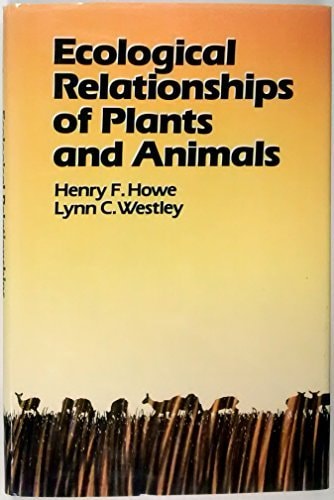 Ecological Relationships of Plants and Animals