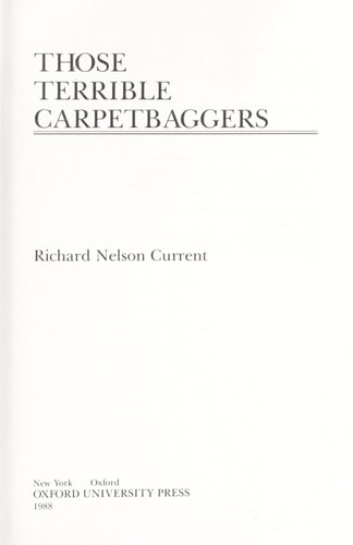 Those Terrible Carpetbaggers: A Reinterpretation