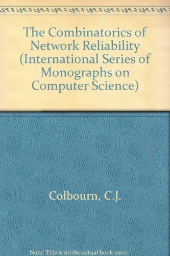 The Combinatorics of Network Reliability