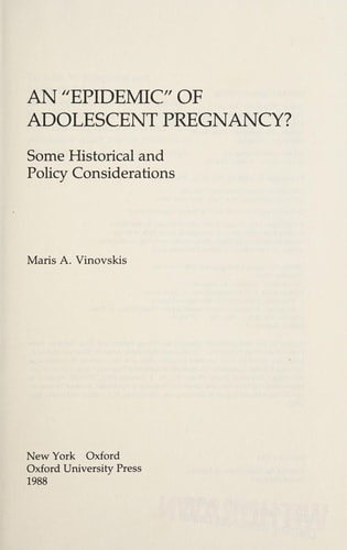 An "Epidemic" of Adolescent Pregnancy?: Some Historical and Policy Considerations