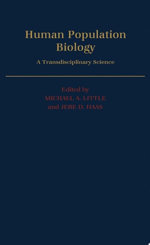 Human Population Biology: A Transdisciplinary Science