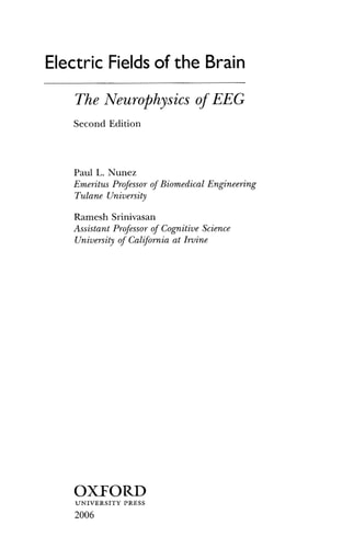 Electric Fields of the Brain: The Neurophysics of EEG