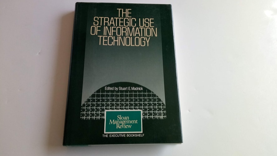 The Strategic Use of Information Technology: The Executive Bookshelf