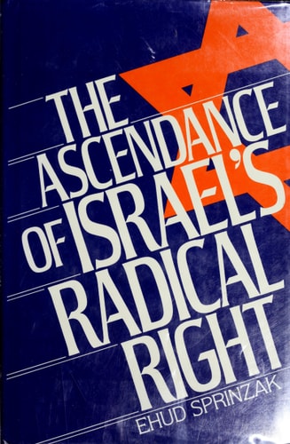 The Ascendance of Israel's Radical Right