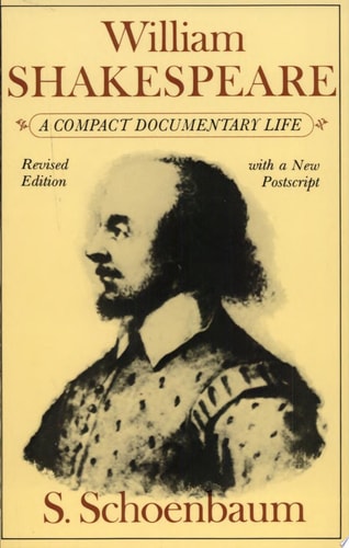 William Shakespeare: A Compact Documentary Life