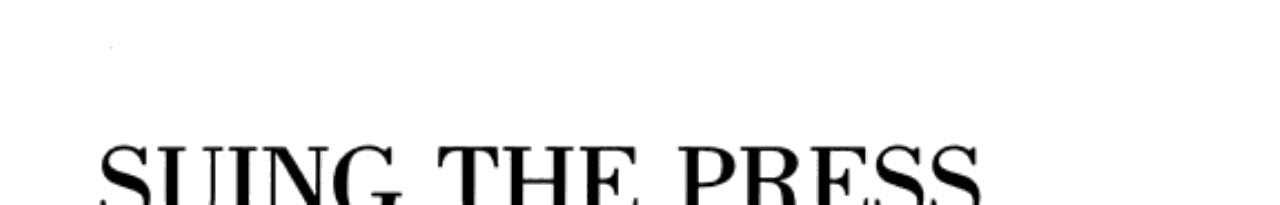 Suing the Press: Libel, the Media, and Power