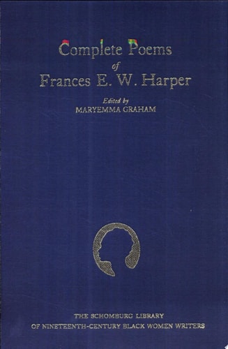 Complete Poems of Frances E.W. Harper