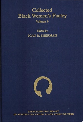 Collected Black Women's Poetry: Volume 4