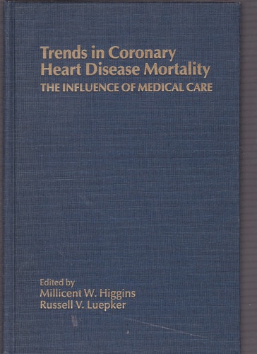 Trends in Coronary Heart Disease Mortality: The Influence of Medical Care