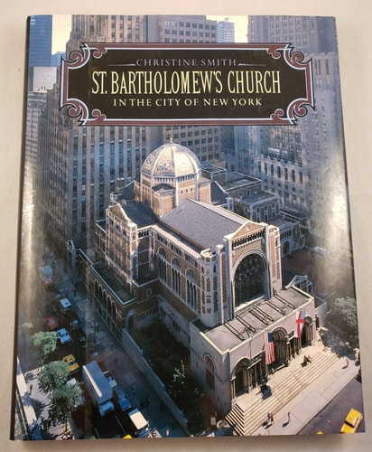 St. Bartholomew's Church in the City of New York