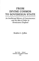 From Divine Cosmos to Sovereign State: An Intellectual History of Consciousness and the Idea of Order in Renaissance England