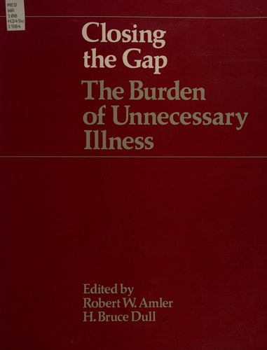 Closing the Gap: The Burden of Unnecessary Illness