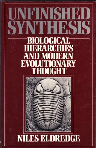 Unfinished Synthesis: Biological Hierarchies and Modern Evolutionary Thought