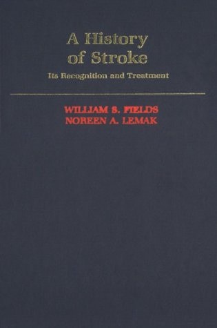 A History of Stroke: Its Recognition and Treatment