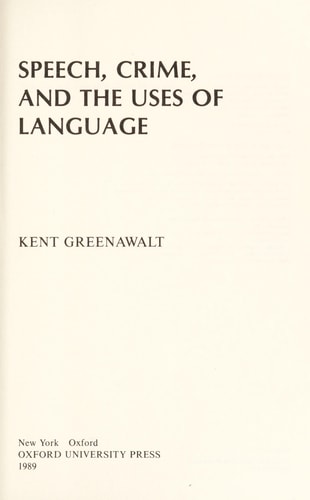 Speech, Crime, and the Uses of Language