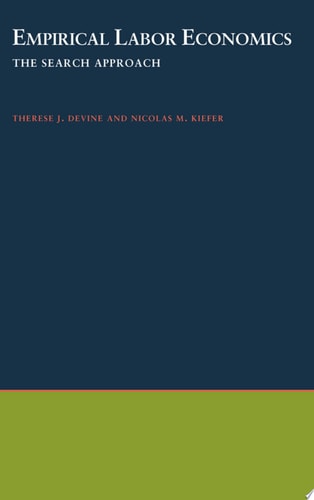 Empirical Labor Economics: The Search Approach