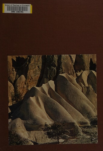 Caves of God: Cappadocia and its Churches
