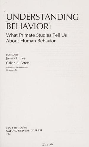 Understanding Behavior: What Primate Studies Tell Us about Human Behavior