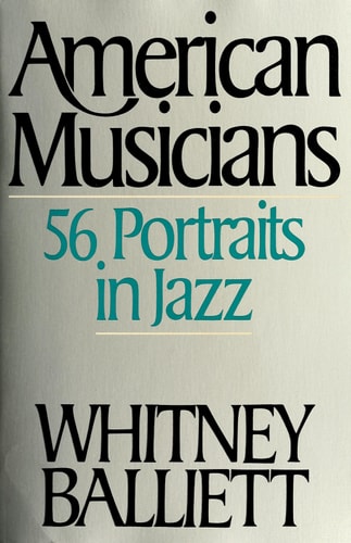 American Musicians: 56 Portraits in Jazz