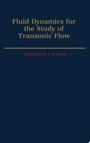 Fluid Dynamics for the Study of Transonic Flow