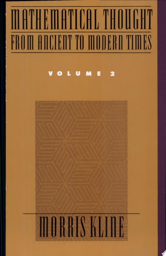 Mathematical Thought from Ancient to Modern Times: Volume 2