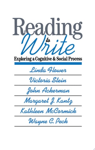 Reading-to-Write: Exploring a Cognitive and Social Process