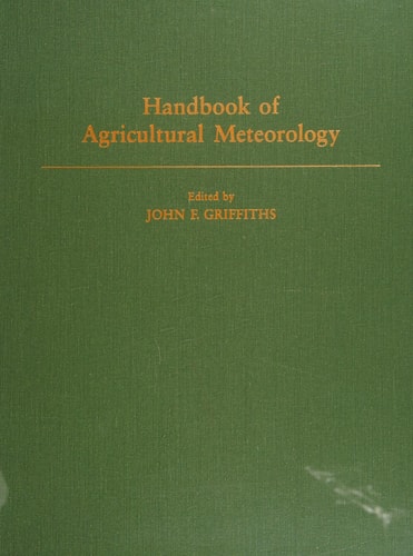 Handbook of Agricultural Meteorology