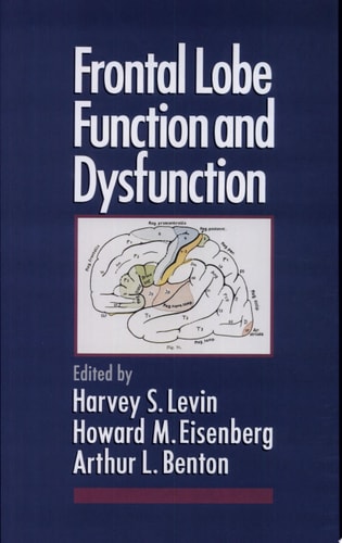 Frontal Lobe Function and Dysfunction