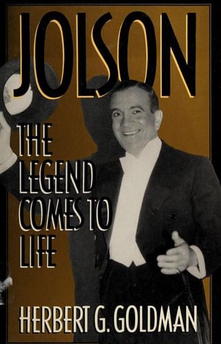 Jolson The Legend Comes to Life