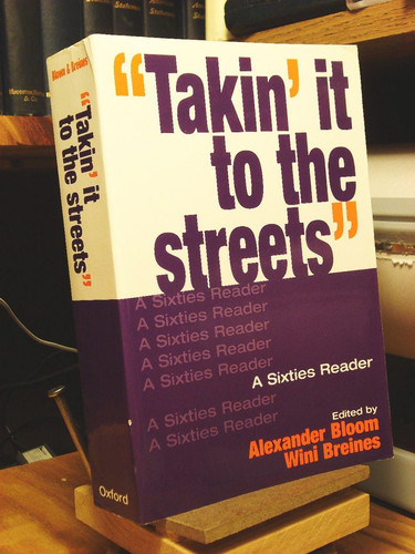 "Takin' It to the Streets": A Sixties Reader