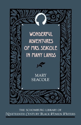 Wonderful Adventures of Mrs. Seacole in Many Lands