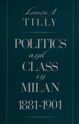Politics and Class in Milan, 1881-1901