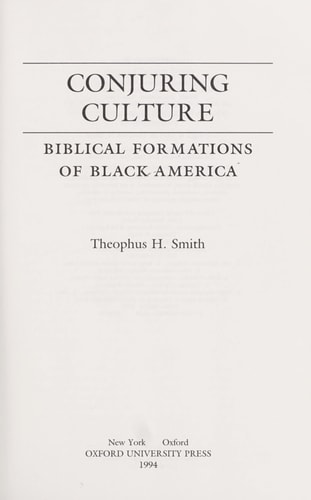 Conjuring Culture: Biblical Formations of Black America