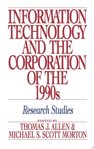 Information Technology and the Corporation of the 1990s: Research Studies