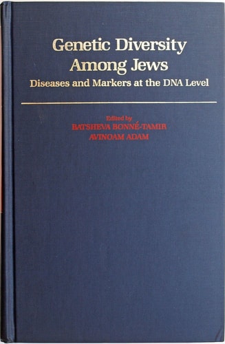 Genetic Diversity Among Jews: Diseases and Markers at the DNA Level