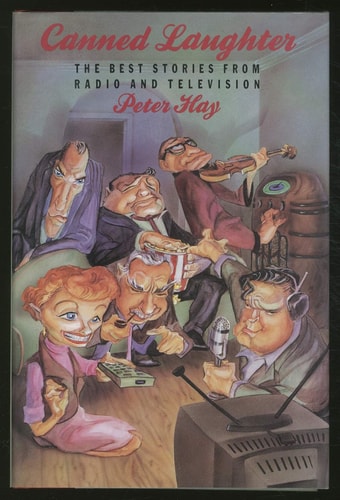 Canned Laughter: The Best Stories from Radio and Television
