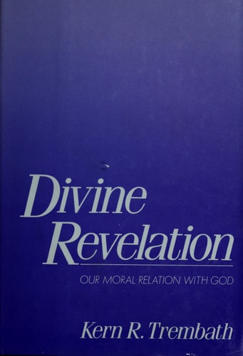 Divine Revelation: Our Moral Relation with God