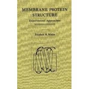 Membrane Protein Structure: Experimental Approaches