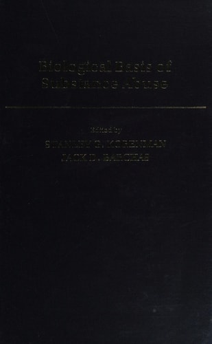 The Biological Basis of Substance Abuse