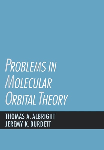 Problems in Molecular Orbital Theory