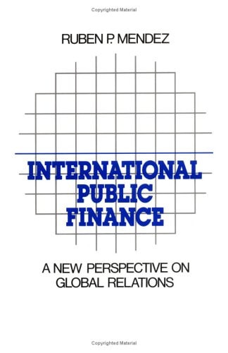 International Public Finance: A New Perspective on Global Relations