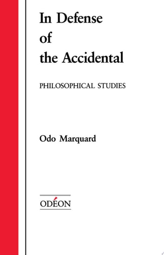 In Defense of the Accidental: Philosophical Studies