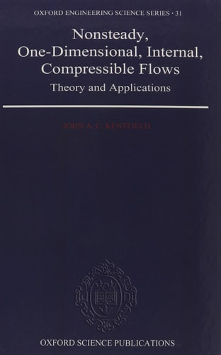 Nonsteady, One-Dimensional, Internal, Compressible Flows: Theory and Applications