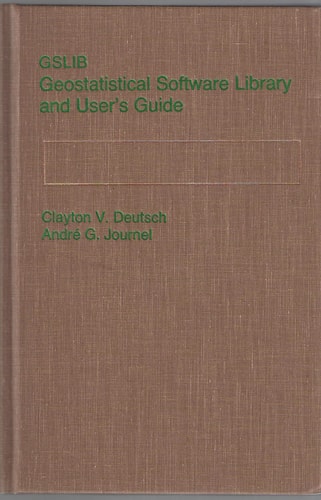 GSLIB: Geostatistical Software Library and User's Guide