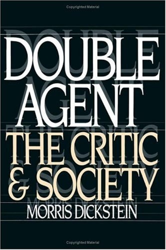 Double Agent: The Critic and Society