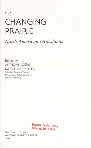 The Changing Prairie: North American Grasslands