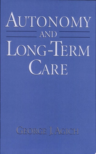 Autonomy and Long-Term Care