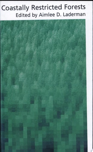 Coastally Restricted Forests: Biological Resource Management