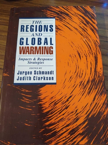 The Regions and Global Warming: Impacts and Response Strategies